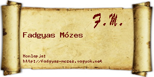 Fadgyas Mózes névjegykártya